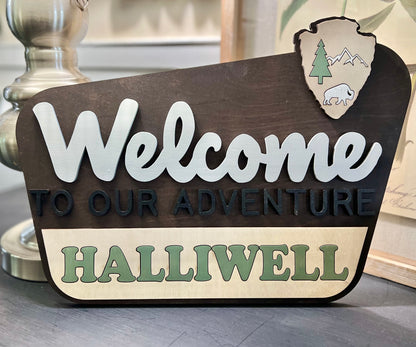 Welcome To Our Adventure Sign