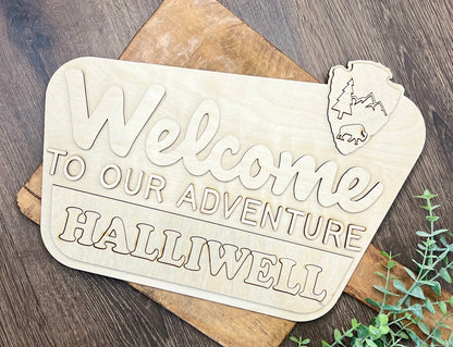 Welcome To Our Adventure Sign