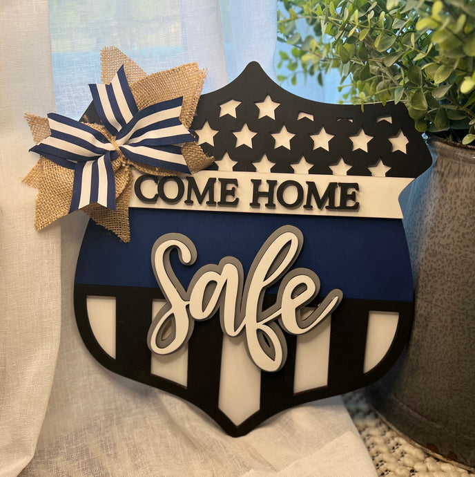 Come Home Safe Door Hanger