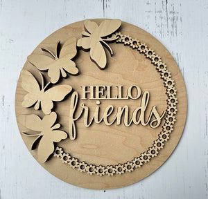 Hello Friends 18" Round Sign
