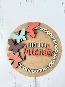 Hello Friends 18" Round Sign