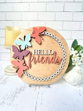 Load image into Gallery viewer, Hello Friends 18&quot; Round Sign